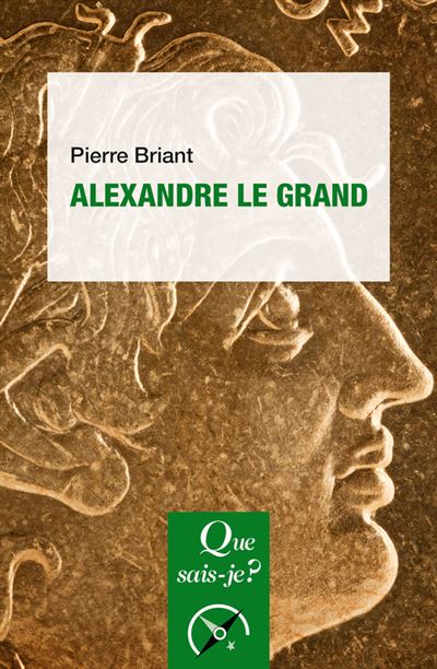 Alexandre le Grand - Pierre Briant (2023)