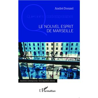 Le nouvel esprit de Marseille - 1