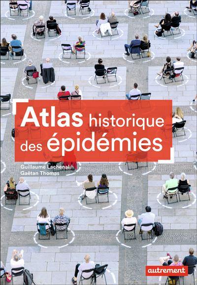 Atlas historique des epidemies