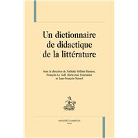 Un dictionnaire de didactique de la littérature