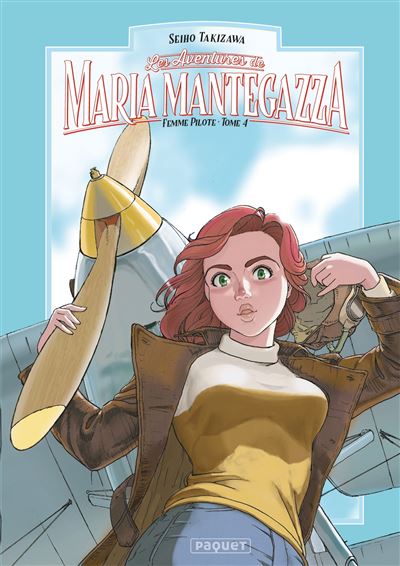 Maria Mantegazza, Femme Pilote - Tome 04 (2025)