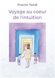Voyage au coeur de l'intuition