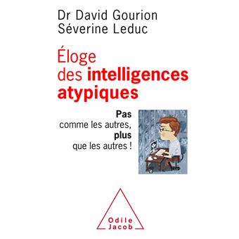 Eloge des intelligences atypiques - 1