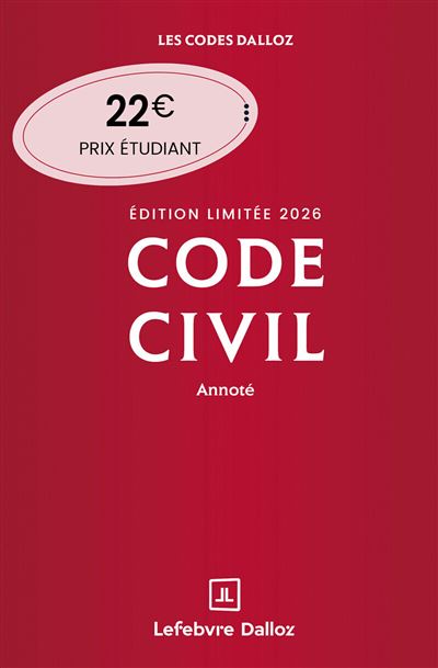 Code civil 2026 annoté. Édition limitée. 125e éd. - Édition limitée