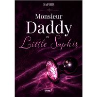 Monsieur Daddy et Little Saphir