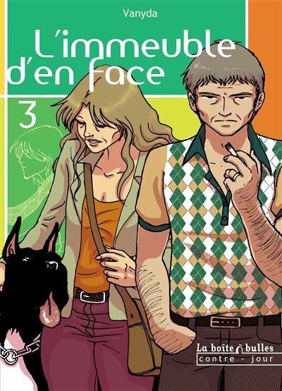 L'immeuble d'en face - 3. Volume 3