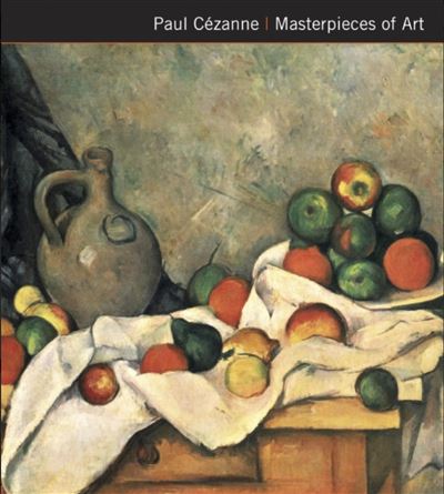 Paul Cézanne Masterpieces of Art