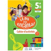 A mi me Encanta 5e - cahier d'activités