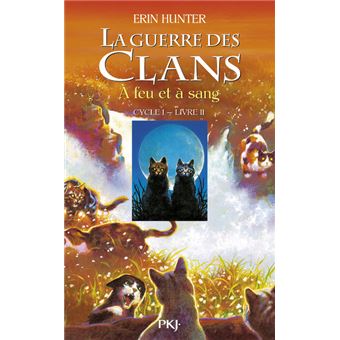 La guerre des clans - La guerre des clans, Cycle I, Livre II T2 - 1