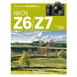 Obtenez le maximum du Nikon Z6/Z7