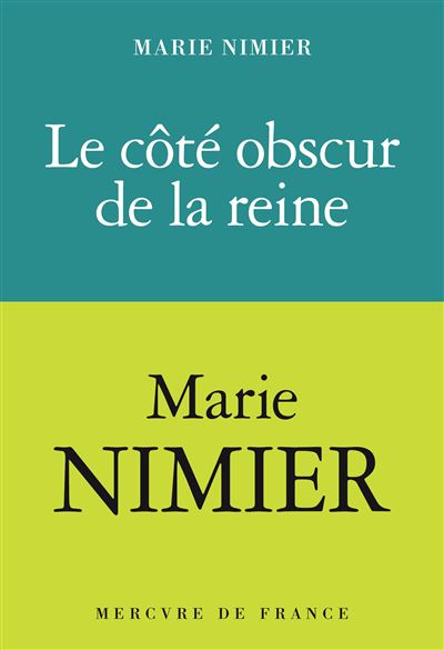 Le côté obscur de la Reine - Marie Nimier - broché