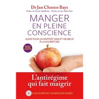 Manger en pleine conscience (+ CD) (3ème éd°)