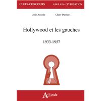 Hollywood and the left, 1933-1957