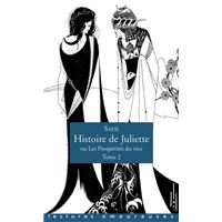 Histoire de Juliette ou Les Prospérités du vice - tome 2