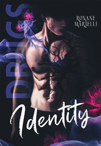 DRUGS, Tome 1 : Identity - Roxane Marielli (2024)