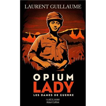Les Dames de guerre : Opium lady - 1