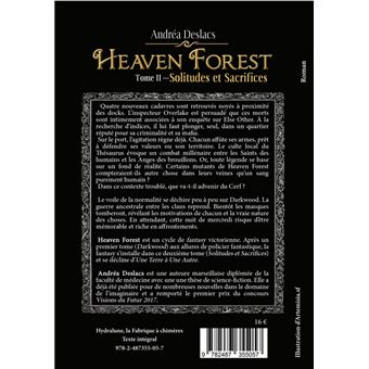 Solitudes et sacrifices, Heaven Forest 2