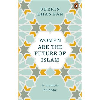 WOMEN ARE FUTURE OF ISLAM - Inconnus - Achat Livre ou ebook | fnac
