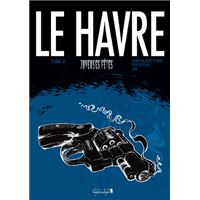 Le Havre Tome 2 : Joyeuses fêtes