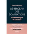 Le Berceau des dominations - Anthropologie de l'inceste