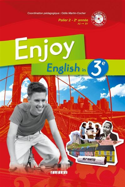 Enjoy Anglais 3e éd. 2009 - Livre de l'élève - Soizic Cornet - Didier - Livre CD-ROM - Scolaire / Universitaire