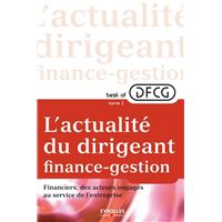 L'actualité du dirigeant finance-gestion - Tome 2