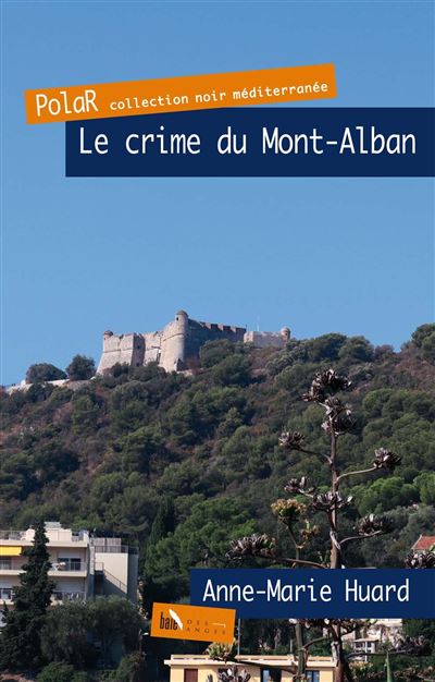 Le crime du Mont-Alban