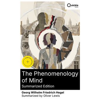 The Phenomenology of Mind (Summarized Edition) - 1