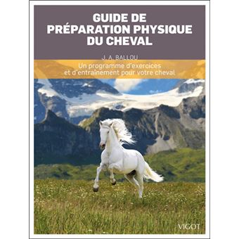 Guide de preparation physique du cheval - 1