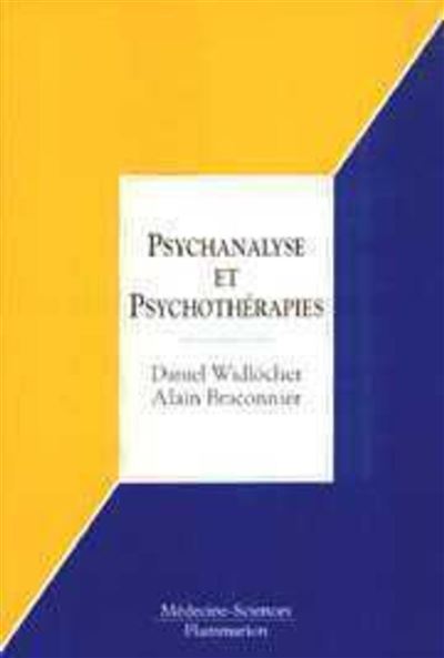 Psychanalyse et psychotherapies - Alain Braconnier - Medecin