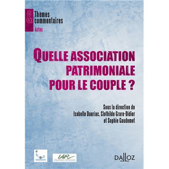 Quelle association patrimoniale pour le couple ? - 1