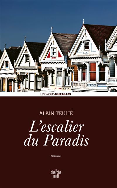 L'Escalier du Paradis - Alain Teulié (2025)