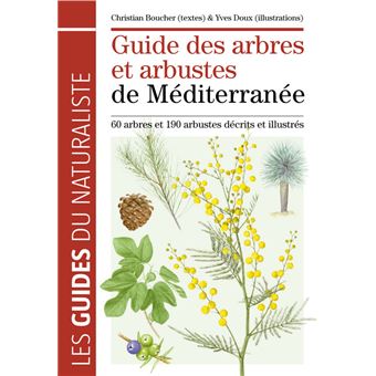 Guide des arbres et arbustes de mediterranee - 1