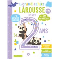 Le Grand cahier LAROUSSE de mes 2 ans