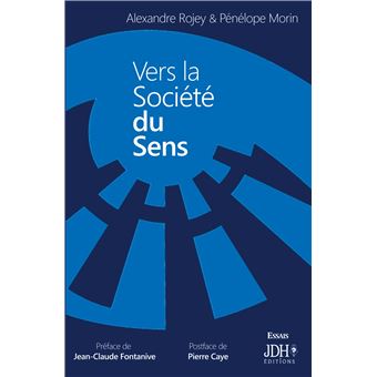 Vers la société du sens - 1