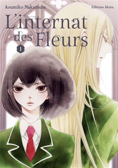 L'Internat des fleurs - Tome 1 - Asumiko Nakamura - Akata - broché - Manga - Akata