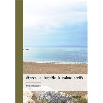 Après la tempête le calme arrive - 1