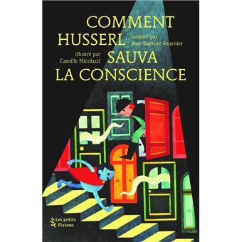 Comment Husserl sauva la conscience - 1