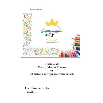Couverture du livre Les diktée à corriger, tome 1