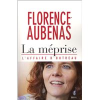 La Méprise. L'affaire d'Outreau