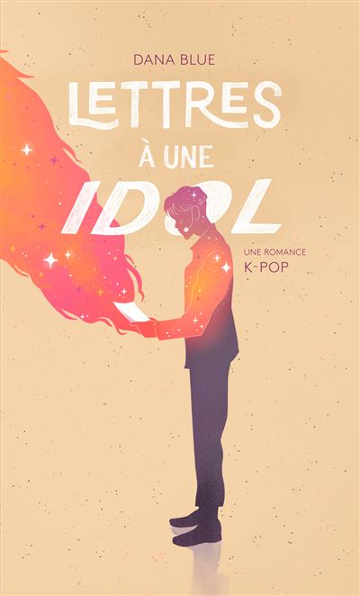Lettres a une IDOL - Une romance K-POP