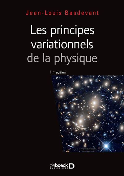 Principes variationnels de la physique - Jean-Louis Basdevant - broché