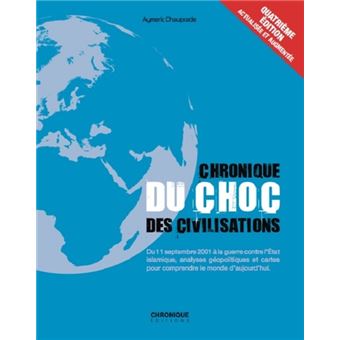 Chronique du choc des civilisations - 1