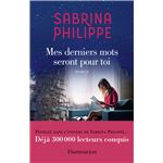 Mes Derniers Mots Seront Pour Toi