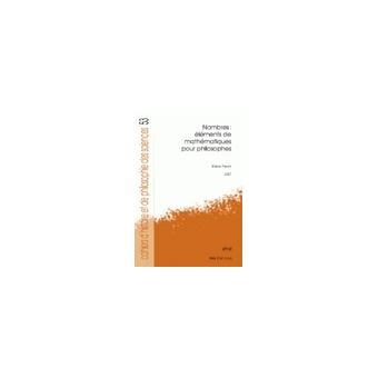 Nombres, éléments de mathématiques pour philosophes - 1