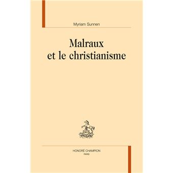 Malraux et le christianisme - 1