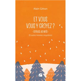 Et vous vous y croyez ? - 1