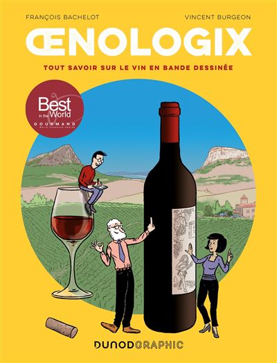 Oenologix - Tout savoir sur le vin en bande dessinée