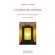 La danse de l'instant