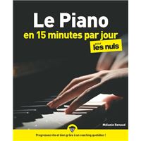 Le piano en 15 minutes par jour pour les Nuls Mégapoche